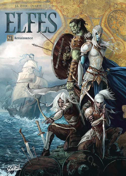 Elfes - Tome 21 Renaissance - Istin & Duarte