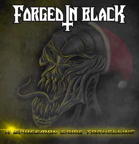 FORGED IN BLACK - "A Spaceman Came Travelling" [Chris De Burgh cover] Clip