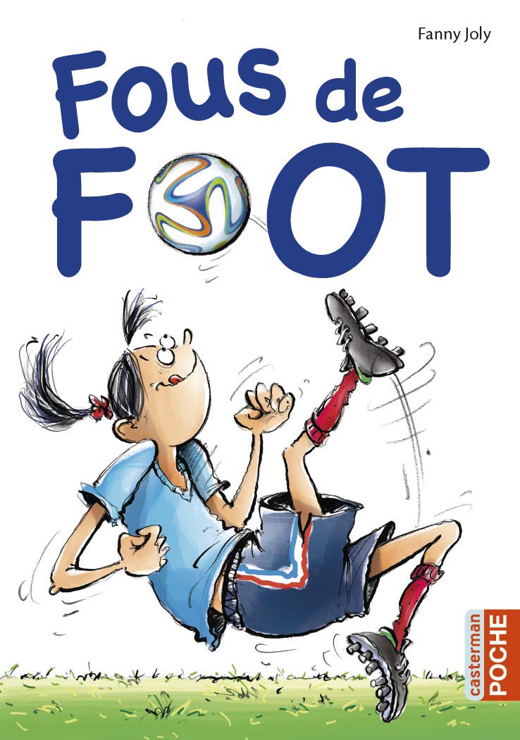 Amazon.fr - Fous de foot - Joly, Fanny - Livres