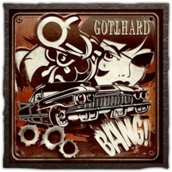 GOTTHARD_Bang!