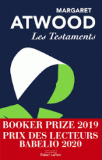 Margaret Atwood, Les testaments, Robert Laffont