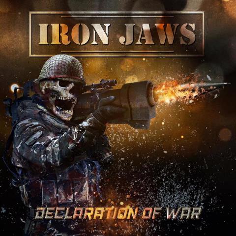 IRON JAWS - Les détails du nouvel album Declaration Of War