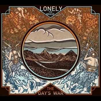 LONELY THE BRAVE_The Day\'s War