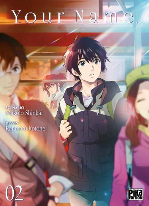 Your name. - Tome 02 - Makoto Shinkai & Ranmaru Kotone