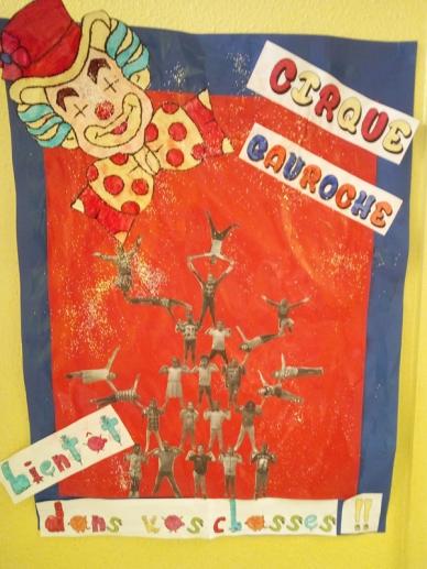 Le cirque : expos des Maternelles et des primaires (Classes parties en classe transplantée)