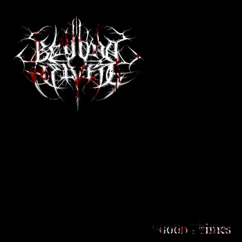 BEYOND HELVETE_Good Times