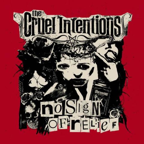 THE CRUEL INTENTIONS - Détails et extrait du premier album No Sign Of Relief