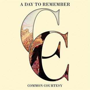 A DAY TO REMEMBER_Common Courtesy
