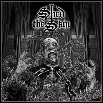 SHED THE SKIN - We Of Scorn