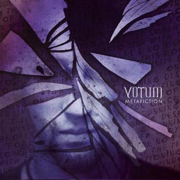 VOTUM - Metafiction