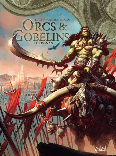 Orcs & gobelins - Tome 11 Kronan - Istin & Grenier & Nanjan