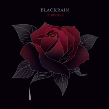 BLACKRAIN_It Begins BLACKRAIN_It Begins