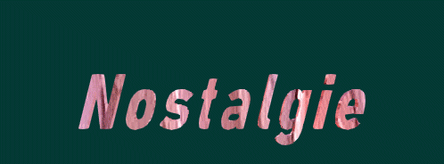 Nostalgie