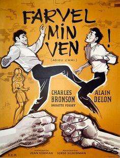 ADIEU L'AMI - ALAIN DELON ET CHARLES BRONSON BOX OFFICE 1968