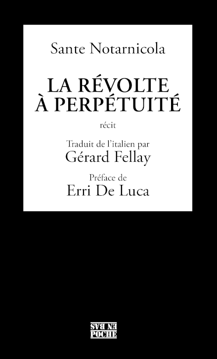 La révolte à perpétuité sante notarnicola bibliolingus