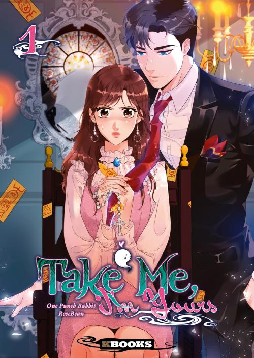 Take me, I'm yours - Tome 01 - One punch rabbit & Rosebean