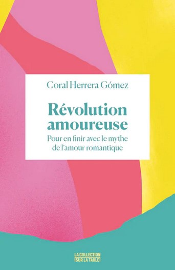 révolution amoureuse carol herrera gomez bibliolingus