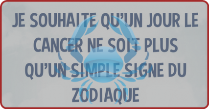 Le Cancer.