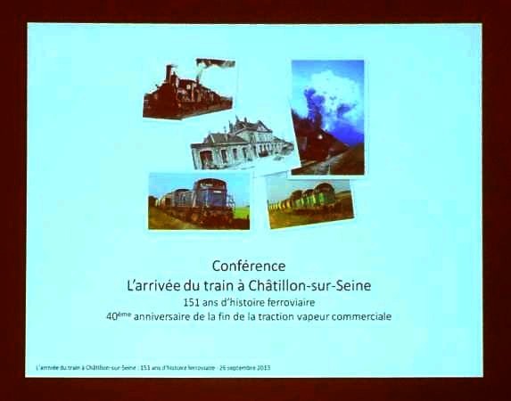 Une conférence fort intéressante sur l'arrivée du train à Châtillon sur Seine