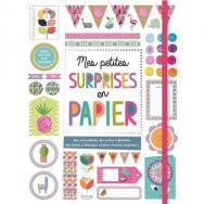 Mes petites surprises en papiers