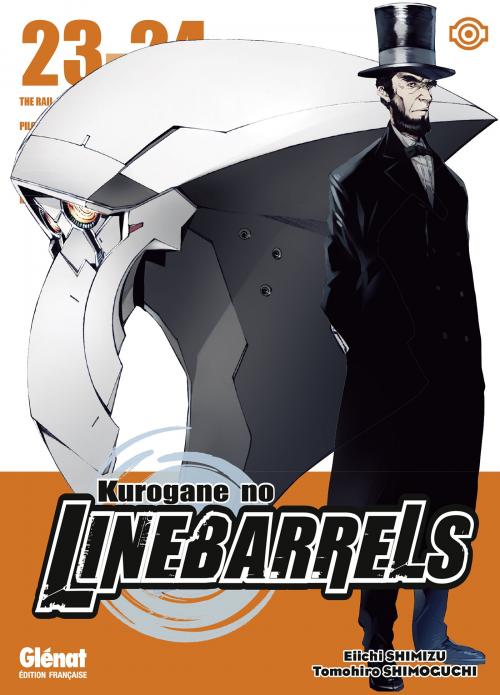 Kurogane no linebarrels - Tome 23 24 - Eiichi Shimizu & Tomohiro Shimocuchi