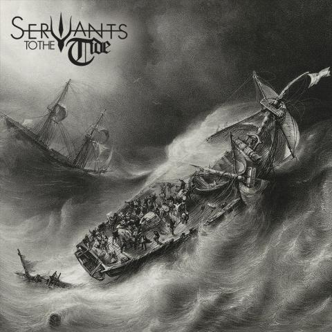 SERVANTS TO THE TIDE - Détails et extrait du premier album Servants To The Tide