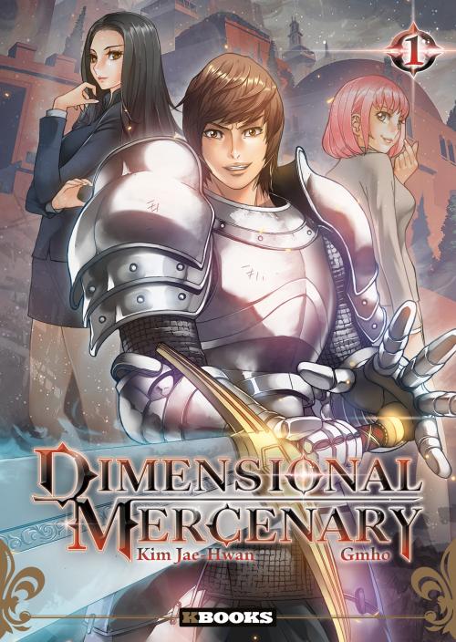 Dimensional mercenary - Tome 01 - Jae-Hwan & Gmho