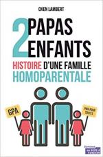 Deux papas, deux enfants, Oxen LAMBERT