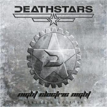 DEATHSTARS_Night Electric Night_Platinum Edition