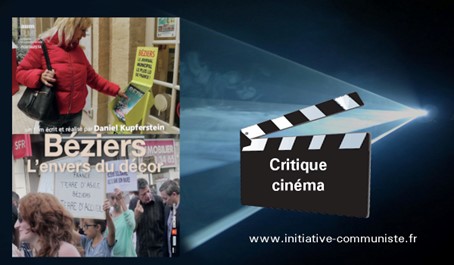 Béziers, l’envers du décor ! – Le film à voir sur les ravages de l’extrême droite