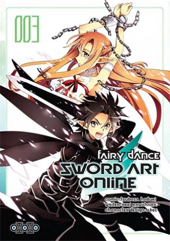 Sword art online - Fairy dance - Tome 03 - Tsubasa Haduki & Reki Kawahara & Abec Sword art online - Fairy dance - Tome 03 - Tsubasa Haduki & Reki Kawahara & Abec