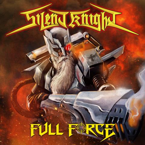 SILENT KNIGHT - Les détails du nouvel album Full Force ; Clip "Full Force"