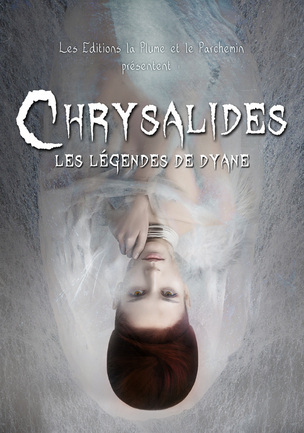 Chrysalides, les Légendes de Dyane