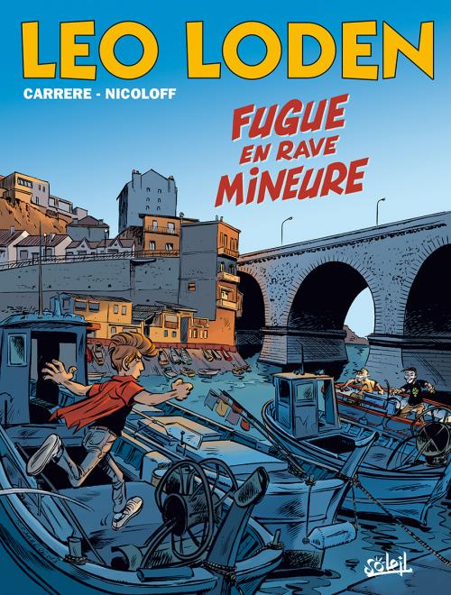 Leo Loden - Tome 26 Fugue en rave mineure - Carrere & Nicoloff