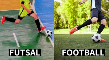 Futsal or Football. What is the difference?