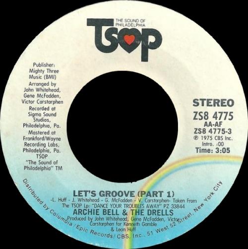 Archie Bell & The Drells " Dance Your Troubles Away " TSOP Records PZ 33844 [US]