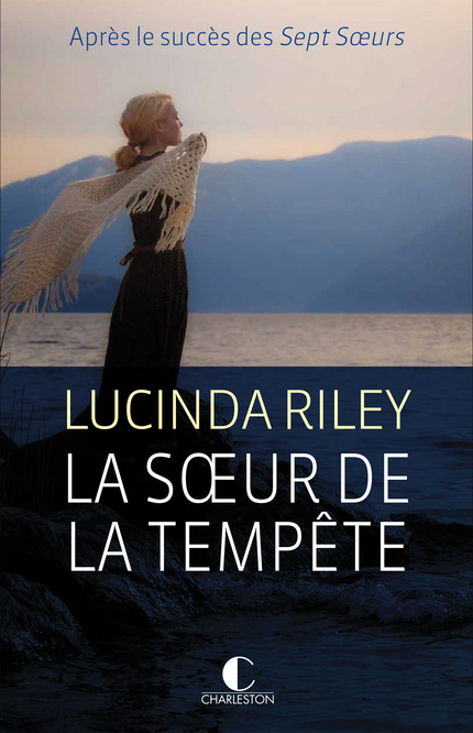 La sœur de la tempête - Lucinda Riley