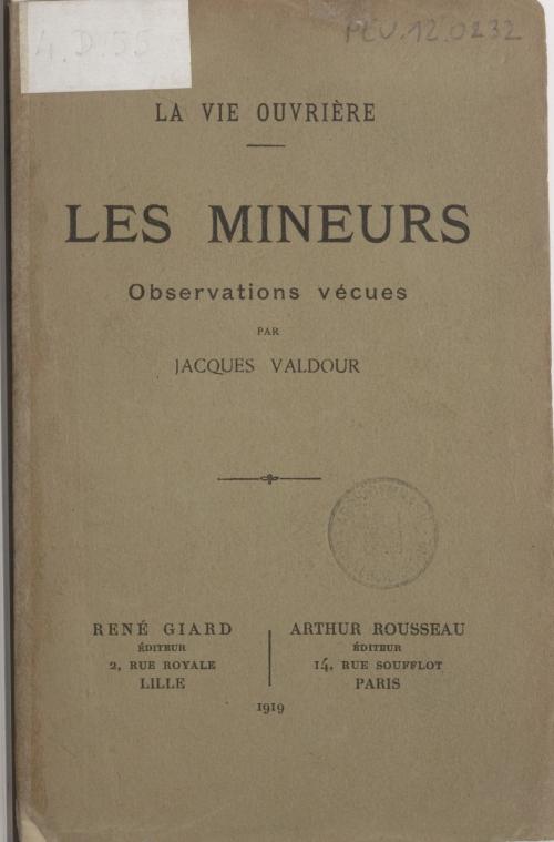 Jacques Valdour - Les mineurs (1919)