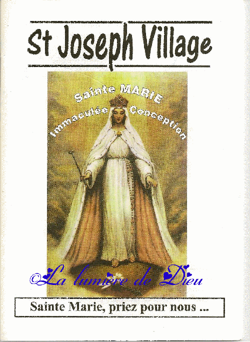 Saint-Joseph Village : Sainte Marie, priez pour nous...