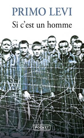 Si c'est un homme de Primo Levi 