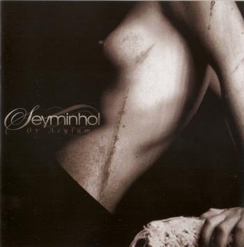 SEYMINHOL_Ov Asylum