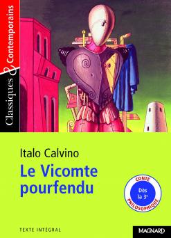 Amazon.fr - Le Vicomte pourfendu - Classiques et Contemporains (2006) -  Calvino, Italo, Gamard, Matthieu, Lebailly, Nathalie - Livres