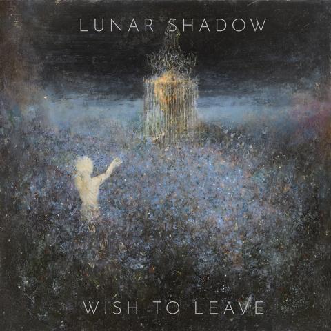 LUNAR SHADOW - Un nouvel extrait de l'album Wish To Leave dévoilé