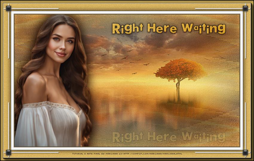 RIGHT HERE WAITING