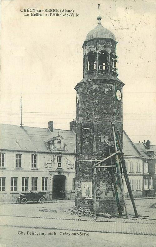 Crécy-sur-Serre - Le Beffroi et l'Hôtel de Ville (1927)