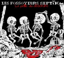 Les Fossoyeurs Septik - La pelle du dÃ©sordre