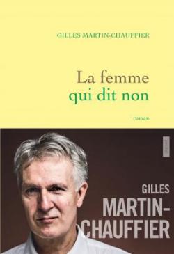 En librairie : "Toujours Français libre !" de Fred Moore et "La femme qui dit non" de Gilles Martin-Chauffier