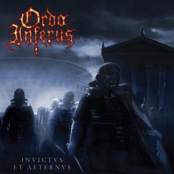ORDO INFERUS_Invictus Et Aeternus
