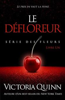 "le défloreur"