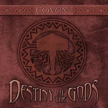 COVEN 13_Destiny Of The Gods